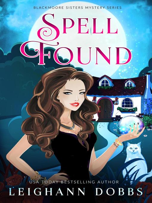 Title details for Spell Found by Leighann Dobbs - Available
